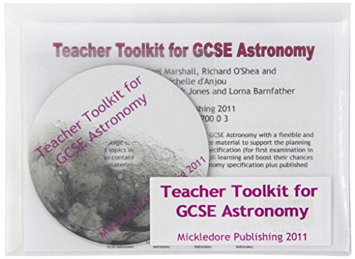 Teacher Toolkit for GCSE Astronomy (9780956470003) by Marshall, Nigel; O'Shea, Richard; D'Anjou, Anne-Michelle