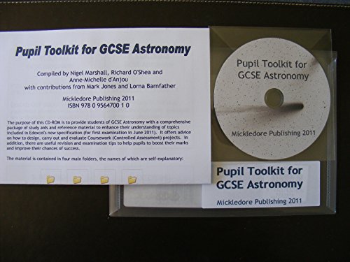 Pupil Toolkit For GCSE Astronomy (9780956470010) by Richard O'Shea; Anne-Michelle D'Anjou