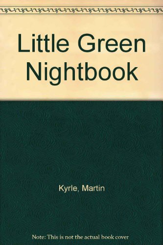 Stock image for Little Green Nightbook for sale by AwesomeBooks
