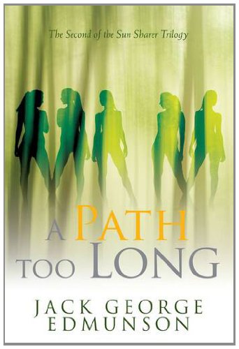 Stock image for A Path Too Long: 2 (Sun Sharer Trilogy) for sale by WorldofBooks