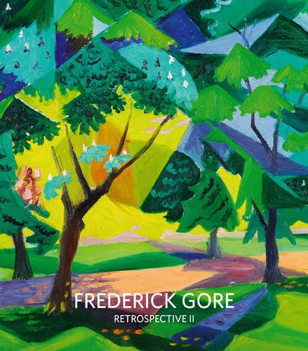 Frederick Gore: Retrospective II (9780956473141) by Gore, Frederick