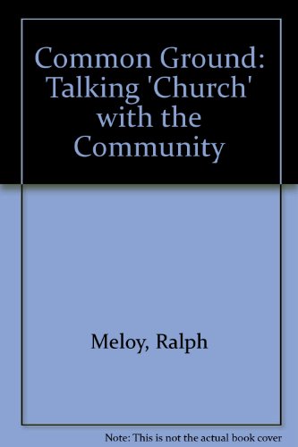 9780956474001: Common Ground: Talking 'Church' with the Community