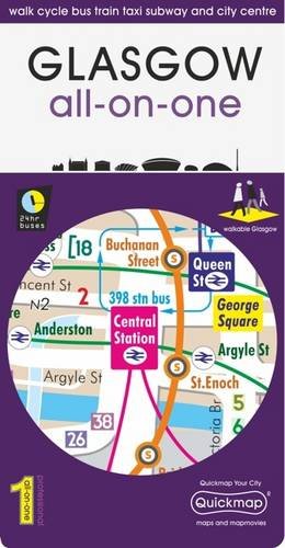 Stock image for Glasgow All-On-One Map: Walk Cycle Bus Train Taxi Subway and City Centre for sale by Better World Books Ltd