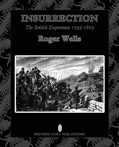 9780956482730: Insurrection: The British Experience 1795-1803
