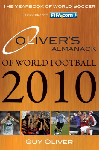 Oliver's Almanack of World Football 2010: The Yearbook of World Soccer (9780956490902) by Guy Oliver