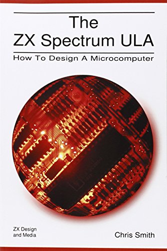 9780956507105: The ZX Spectrum Ula: How to Design a Microcomputer (ZX Design Retro Computer)