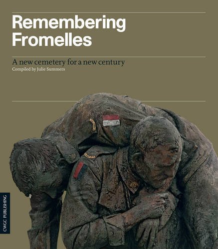 Stock image for Remembering Fromelles: A New Cemetery for a New Century for sale by Greener Books