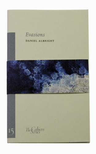 Beispielbild fr Evasions: The Cahier Series 14 (The Cahiers Series) zum Verkauf von WorldofBooks