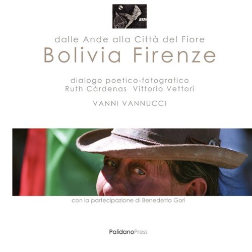 9780956511294: Bolivia Firenze (Italian Edition)