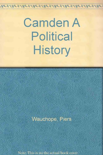 Beispielbild fr Camden A Political History zum Verkauf von WorldofBooks
