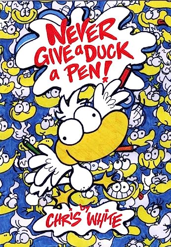 Beispielbild fr Never Give a Duck a Pen! (Poetry) zum Verkauf von WorldofBooks