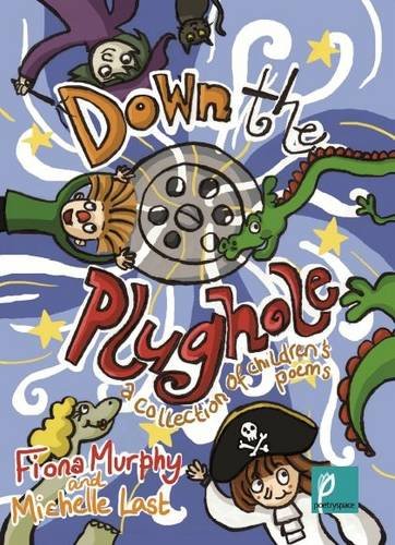 Stock image for Down the Plughole: A Collection of Children's Poems for sale by MusicMagpie