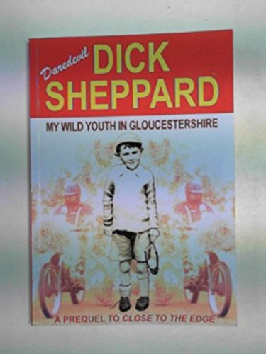Stock image for My Wild Youth in Gloucestershire for sale by WorldofBooks