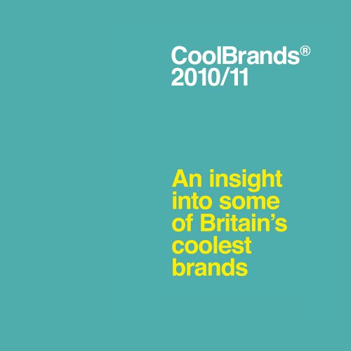 9780956533401: Coolbrands 2010/11: An Insight into Some of Britain's Coolest Brands