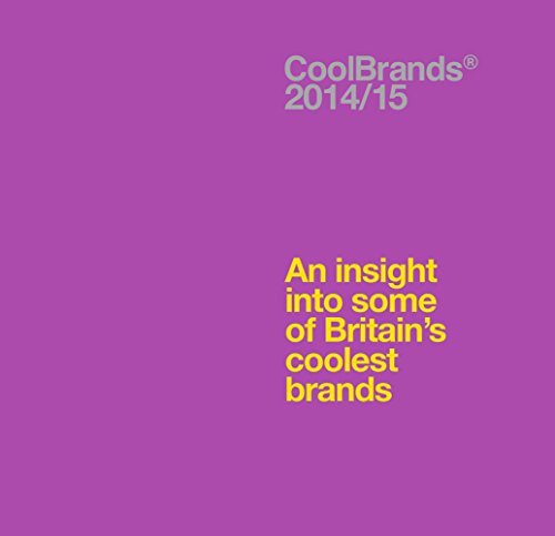 Imagen de archivo de Coolbrands 2014/2015 (Coolbrands: An Insight into Some of Britain's Coolest Brands) a la venta por WorldofBooks