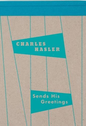 Beispielbild fr Charles Hasler, Sends His Greetings zum Verkauf von Blackwell's