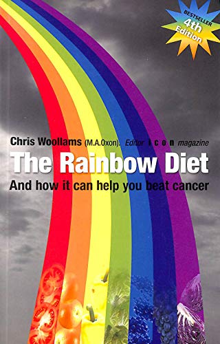 Stock image for The Rainbow Diet: And How it Can Help You Beat Cancer for sale by WorldofBooks