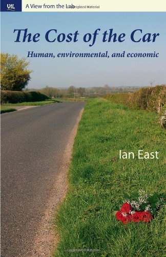 Beispielbild fr The Cost of the Car Human, Environmental, and Economic zum Verkauf von PBShop.store US