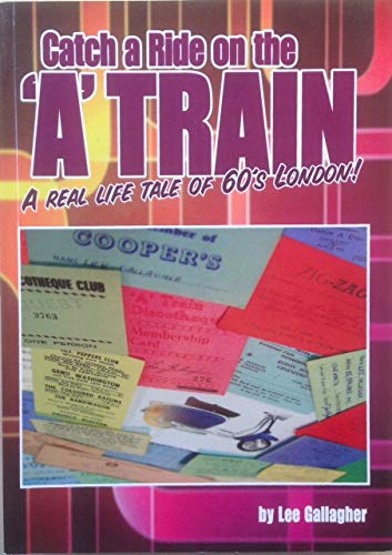 Imagen de archivo de Catch a Ride on the 'A' Train: 1 a la venta por WorldofBooks