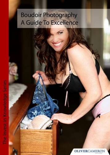 9780956546326: Boudoir Photography - a Guide to Excellence