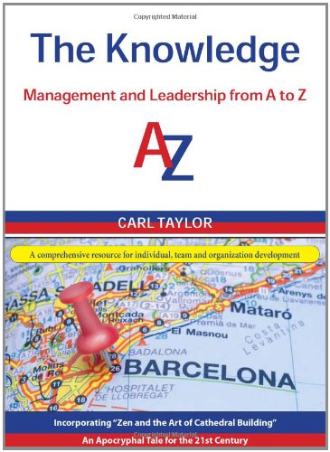 The Knowledge: Management and Leadership from A to Z (9780956551009) by Carl Taylor