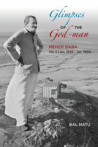 Stock image for Glimpses of the God-Man, Meher Baba (Vol 2) 1949-1952 for sale by ThriftBooks-Dallas