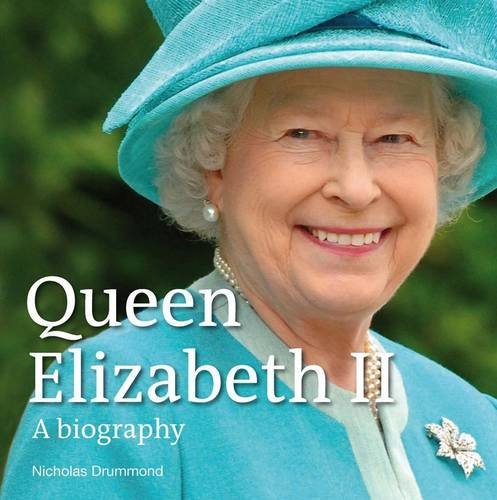 Stock image for Queen Elizabeth II - A Biography for sale by WorldofBooks