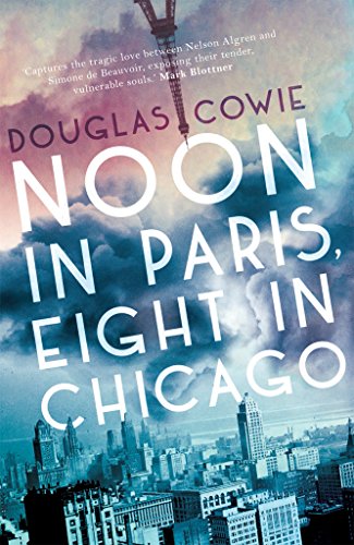 Imagen de archivo de Noon in Paris, Eight in Chicago a la venta por Open Books