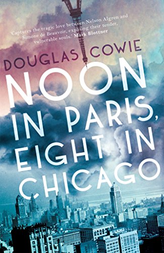 Stock image for Noon in Paris, Eight in Chicago for sale by Open Books