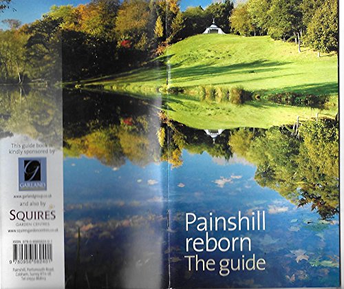 Beispielbild fr Painshill Reborn: The Guide zum Verkauf von WorldofBooks