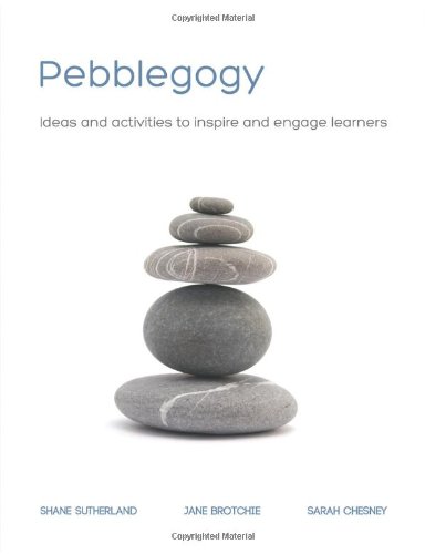 Imagen de archivo de Pebblegogy : Ideas and Activities to Inspire and Engage Learners a la venta por Better World Books Ltd