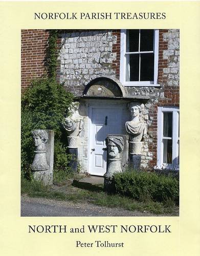 Beispielbild fr Norfolk Parish Treasures: North and West Norfolk zum Verkauf von WorldofBooks