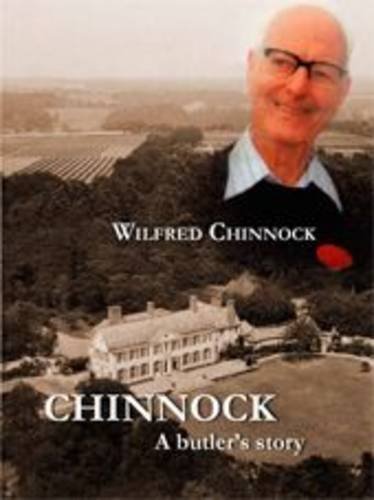 Stock image for Chinnock: A Butler's Story for sale by WorldofBooks