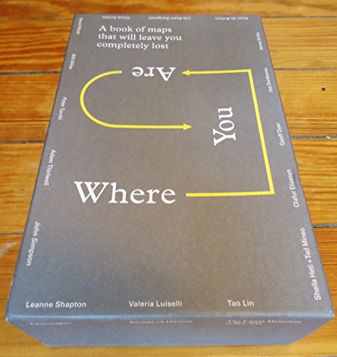 9780956569240: Where You Are: A Collection of Maps That Will Leave You Feeling Completely Lost