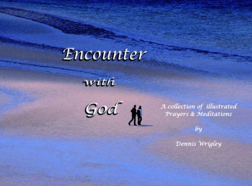 Beispielbild fr Encounter with God: A Collection of Illustrated Prayers & Meditations zum Verkauf von WorldofBooks