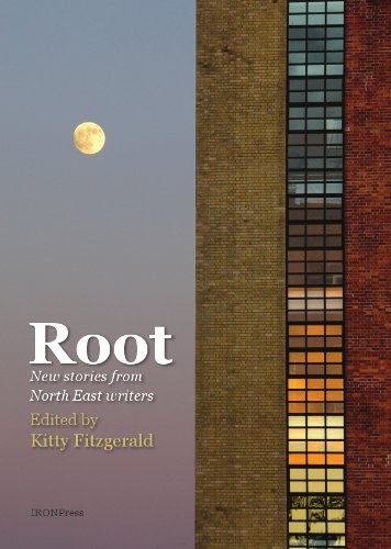 9780956572554: Root: New Stories from North East Writers