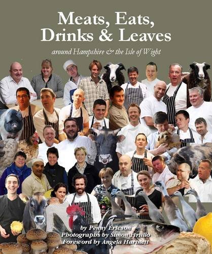 Beispielbild fr Meats, Eats, Drinks and Leaves: Around Hampshire and the Isle of Wight: Around Hampshire & the Isle of Wight zum Verkauf von WorldofBooks