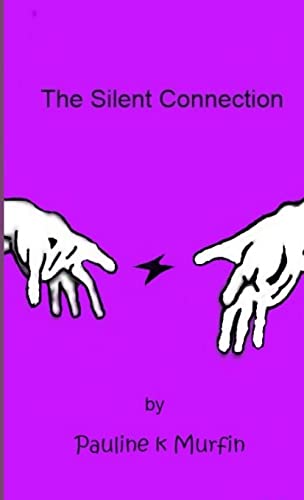 Stock image for The Silent Connection for sale by California Books