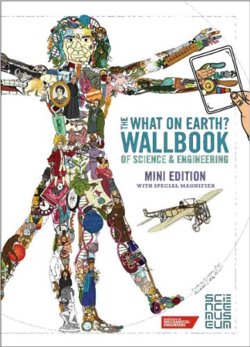 Stock image for The What on Earth? Wallbook of Science & Engineering (MINI EDITION): A Timeline of Inventions from the Stone Ages to the Present Day for sale by WorldofBooks