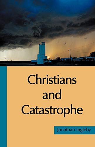 Stock image for Christians and Catastrophe for sale by PBShop.store US