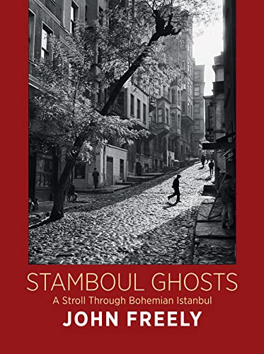 Beispielbild fr Stamboul Ghosts: A Stroll Through Bohemian Istanbul zum Verkauf von WorldofBooks