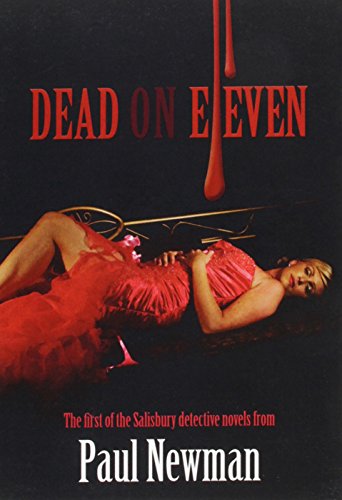 Dead on Eleven (9780956595904) by Newman, Paul