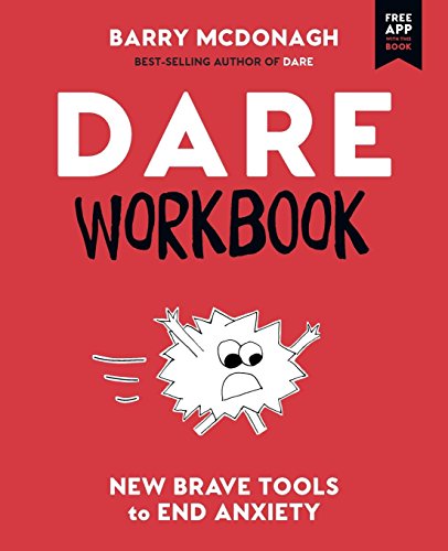 Imagen de archivo de DARE Workbook: New Brave Tools to End Anxiety a la venta por Seattle Goodwill
