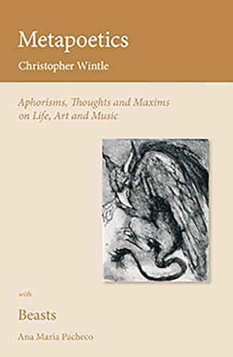 9780956600707: METAPOETICS: Aphorisms, Thoughts and Maxims on Life, Art and Music