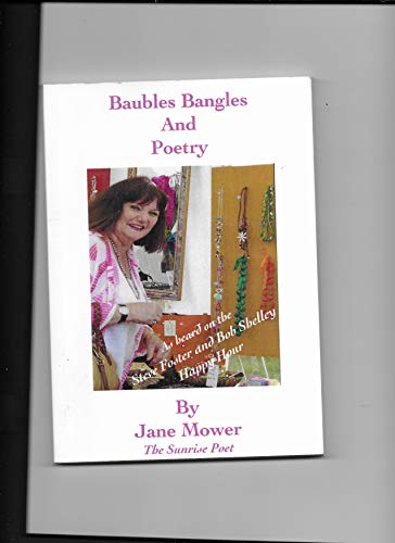 Stock image for Baubles Bangles and Poetry: The Sunrise Poet for sale by WorldofBooks