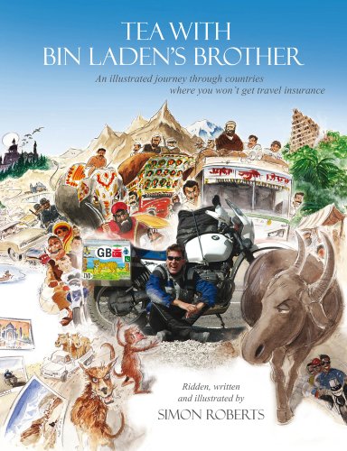 Beispielbild fr Tea with Bin Laden's Brother: An Illustrated Journey Through Countries Where You Won't Get Travel Insurance zum Verkauf von WorldofBooks