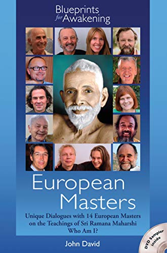 Beispielbild fr Euroean Master: Unique Dialogues with 14 European Masters on the Teachings of Sri Ramana Maharshi Who am I? (Blueprints for Awakening) zum Verkauf von medimops
