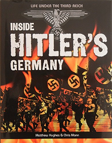 Stock image for Inside Hitlers Germany: Life Under the Third Reich for sale by Hawking Books