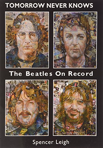 Stock image for Tomorrow Never Knows: The Beatles on Record for sale by WorldofBooks
