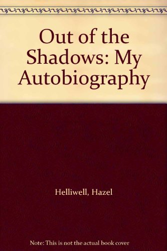 Beispielbild fr Out of the Shadows: My Autobiography zum Verkauf von AwesomeBooks